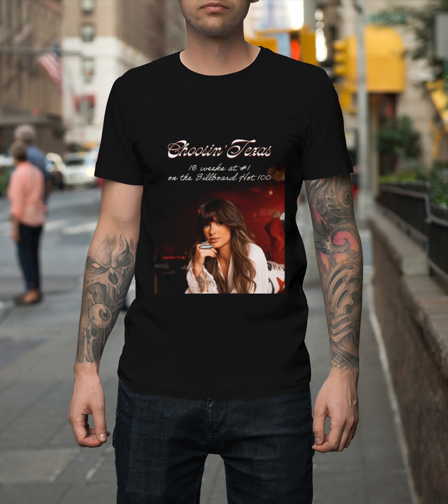 Choosin' Texas 18 Weeks At #1 On The Billboard Hot 100 T-Shirt