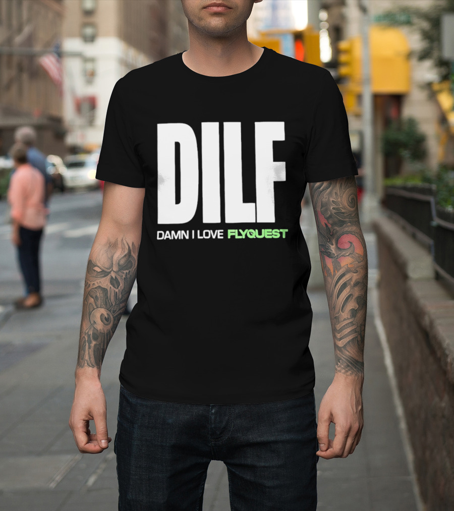 DILF Damn I Love FlyQuest Esports League Of Legends T-Shirt