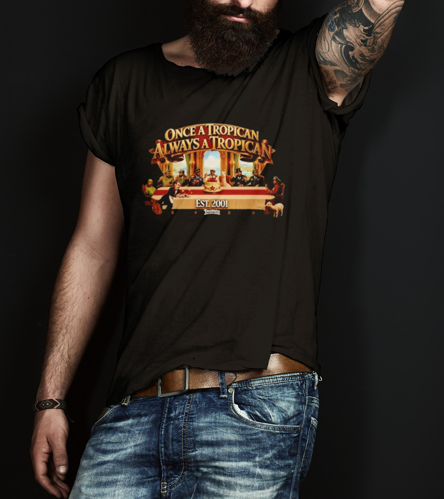 Once A Tropican Always A Tropican Tropico Est 2001 Vintage Table Gathering Scene T-Shirt