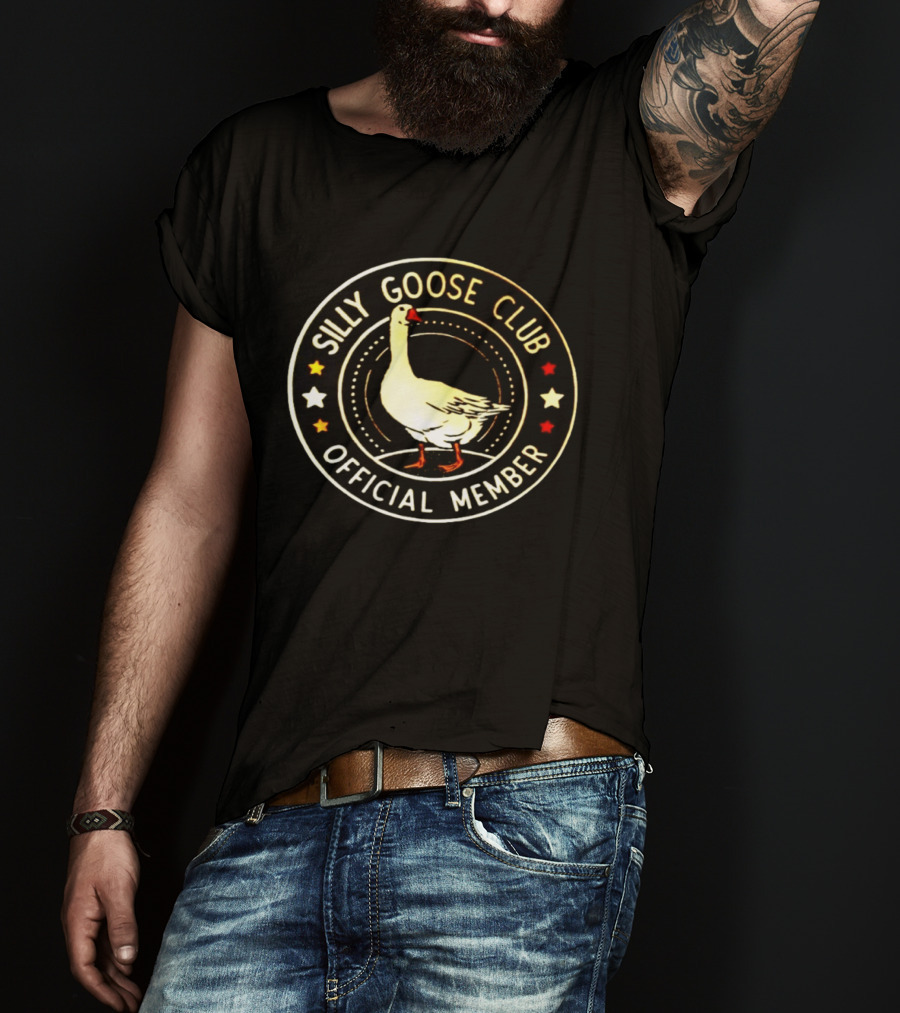 Silly Goose Club Official Member Goose Badge With Stars T-Shirt