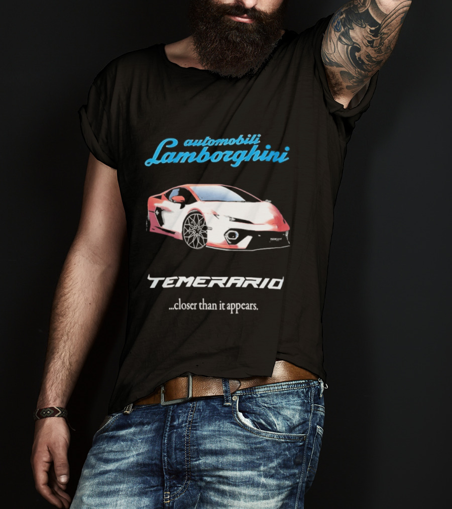 Automobili Lamborghini Temerario Closer Than It Appears Car T-Shirt