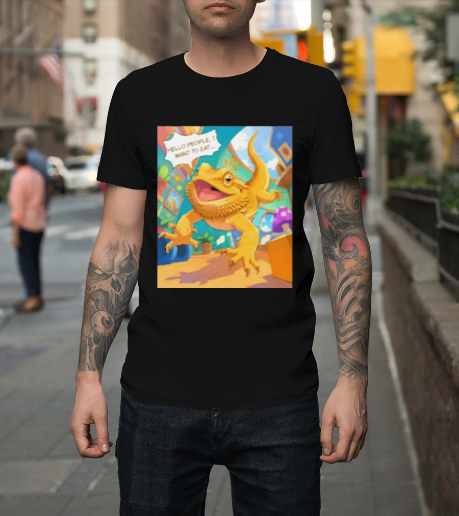 Bearded Dragon Hello People I Want To Eat Funny Lizard Cartoon T-Shirt