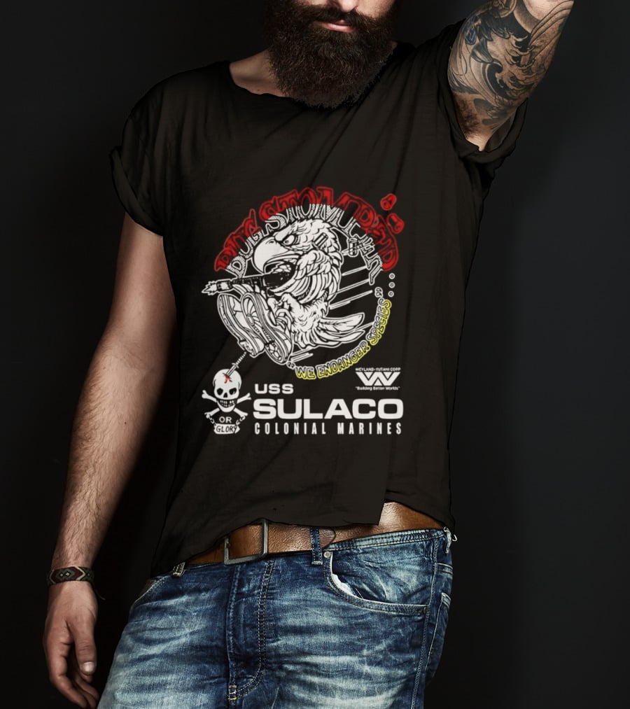 USS Sulaco Colonial Marines Bug Stomper We Endanger Species Weyland Yutani Corp Skull T-Shirt