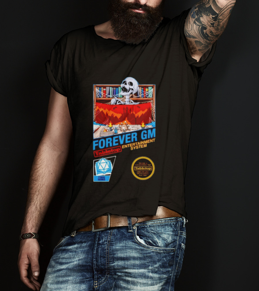 Forever GM Tabletop Entertainment System TTRPG Series Game Playbooks Dice T-Shirt