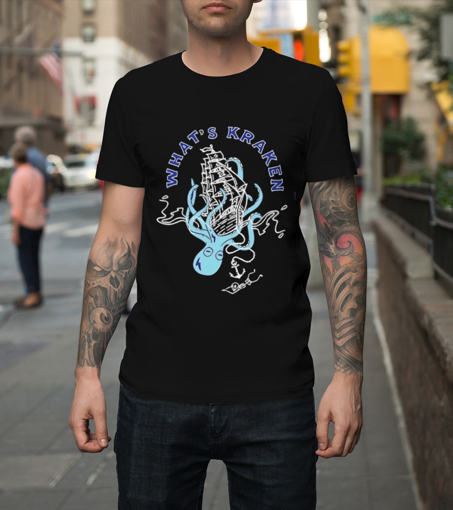 What's Kraken Octopus Sea Adventure Maritime Ship T-Shirt