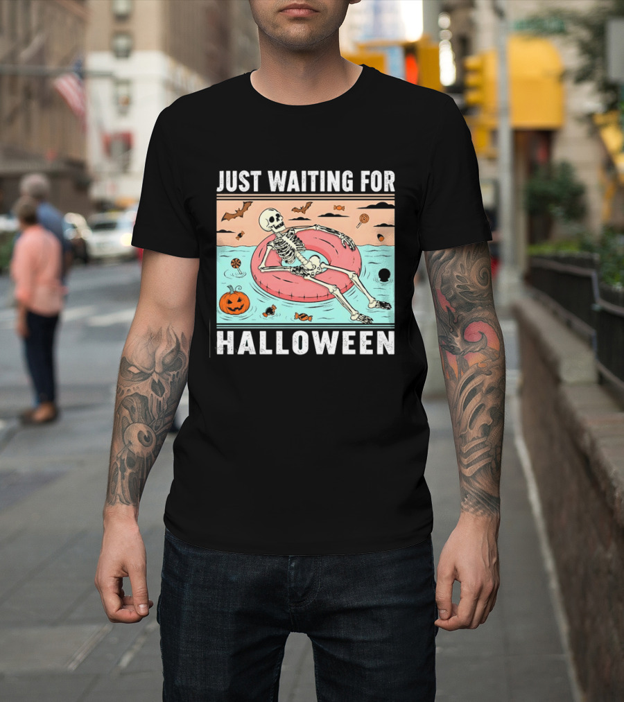 Just Waiting For Halloween Skeleton Pool Float With Candy And Pumpkin T-Shirt