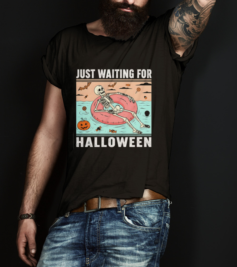 Just Waiting For Halloween Skeleton Pool Float With Candy And Pumpkin T-Shirt