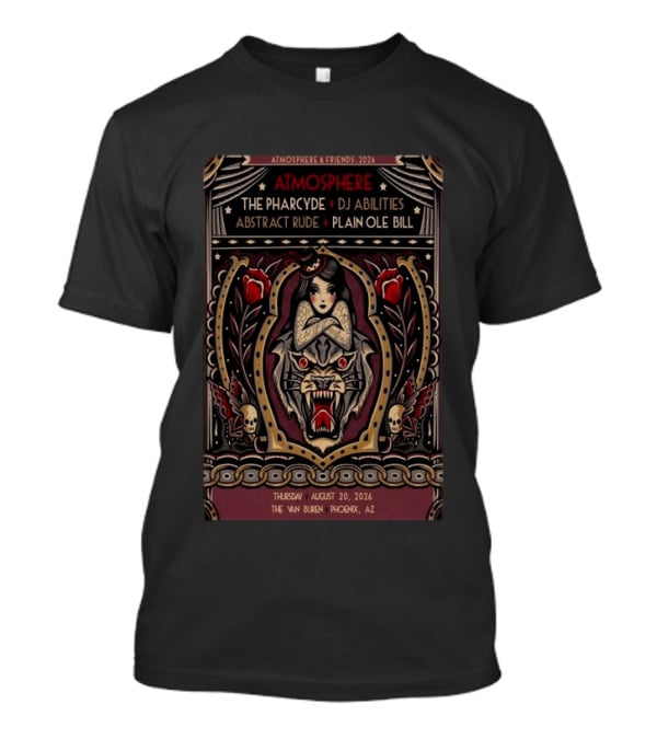 Atmosphere & Friends 2026 The Van Buren Phoenix AZ Featuring The Pharcyde DJ Abilities Abstract Rude Plain Ole Bill T-Shirt