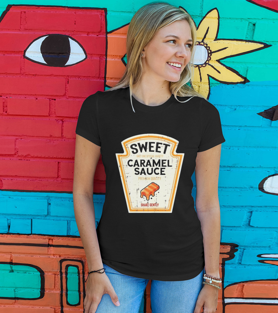 Sweet Caramel Sauce Premium Quality Shake Gently Distressed Variety T-Shirt