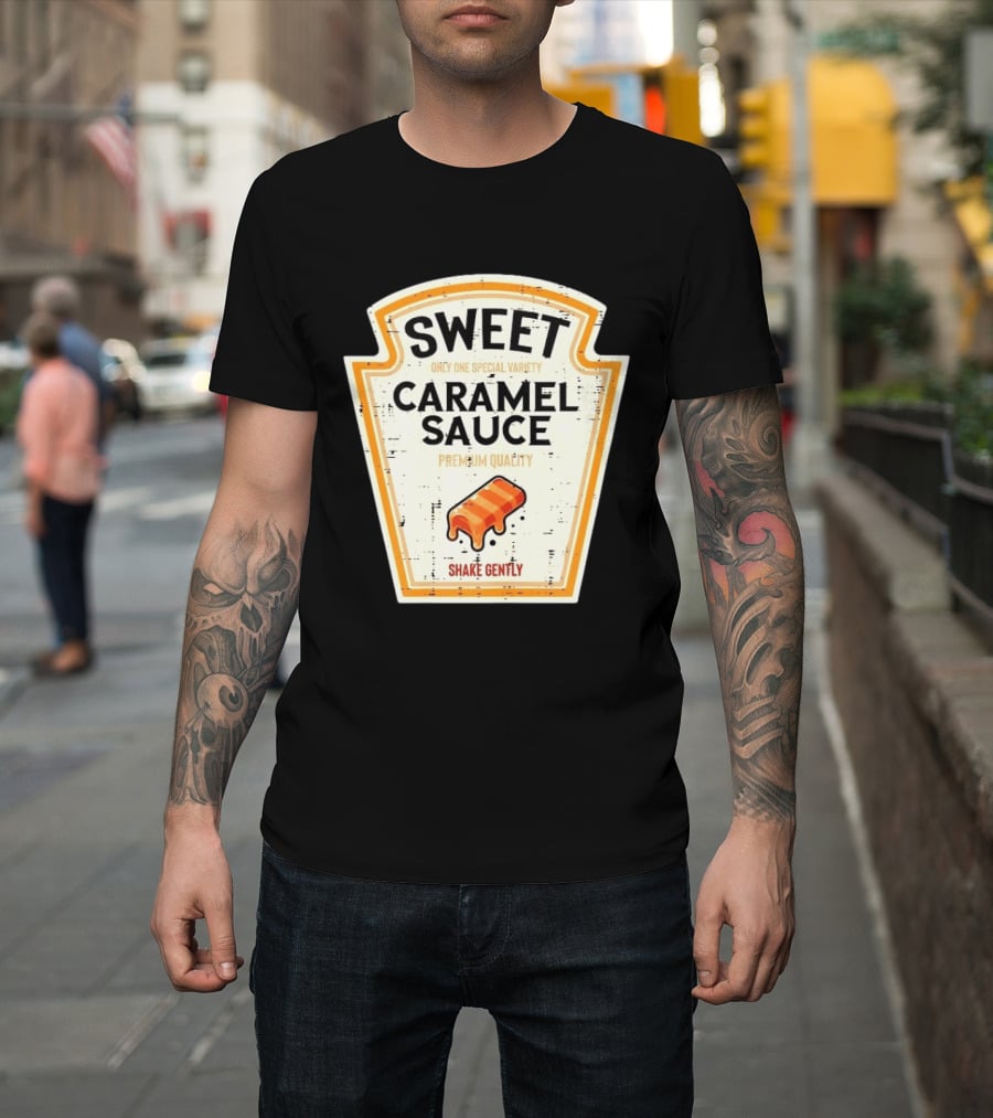 Sweet Caramel Sauce Premium Quality Shake Gently Distressed Variety T-Shirt