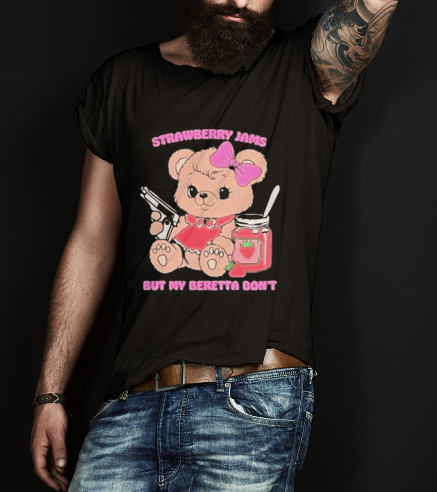 Strawberry Jams Cute Bear With Beretta And Jam Jar T-Shirt