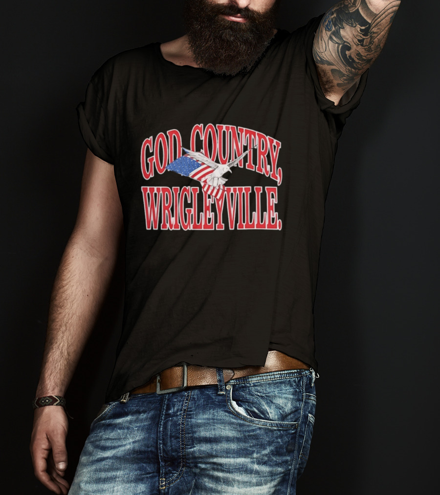 God Country Wrigleyville Chicago Cubs Patriotic American Flag T-Shirt