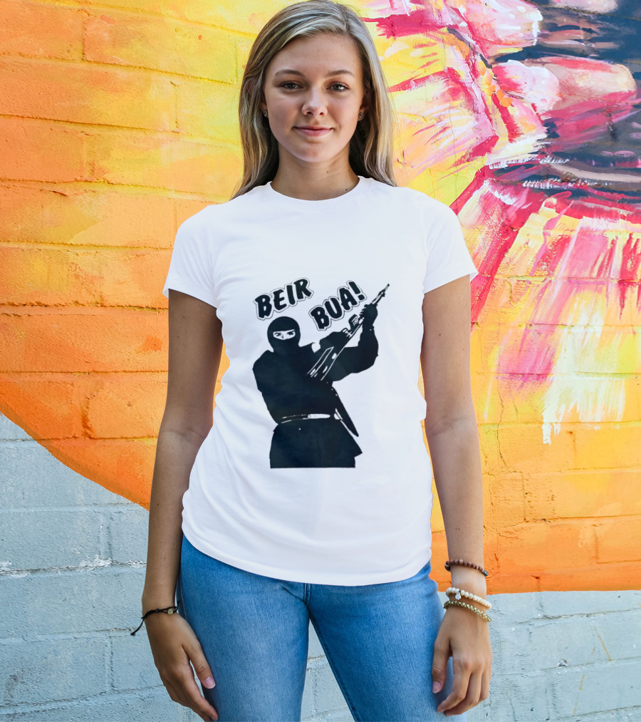 Beir Bua Irish Republican Ireland Gaelic Armed Figure T-Shirt