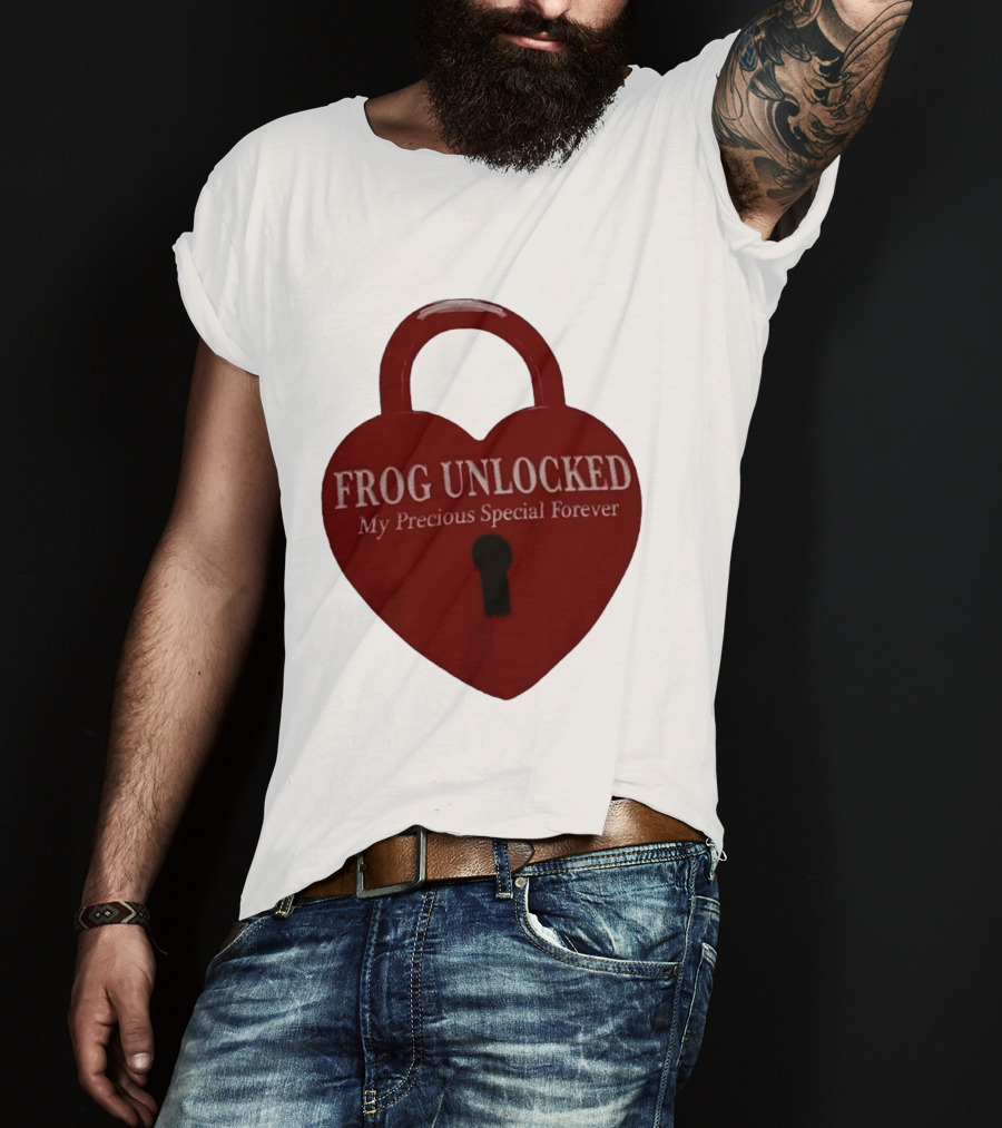 Frog Unlocked Heart Lock My Precious Special Forever T-Shirt