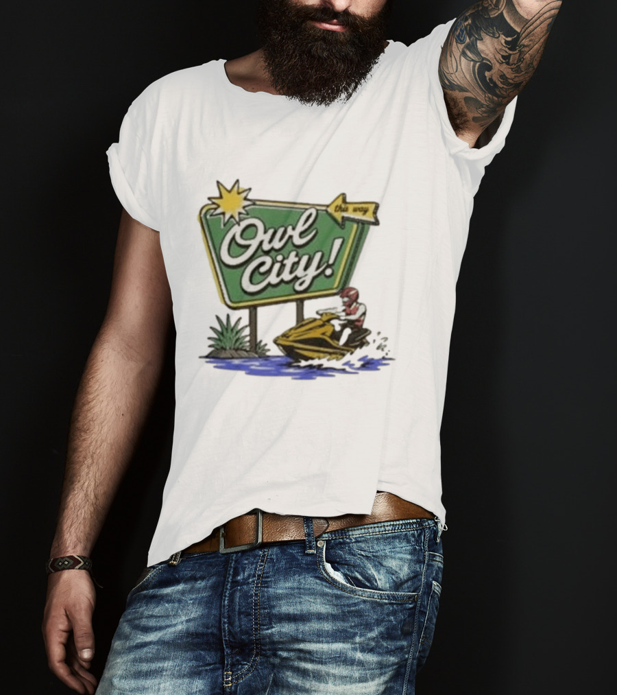 Owl City Music Welcome To Owl City Jet Ski Adventure Sign T-Shirt