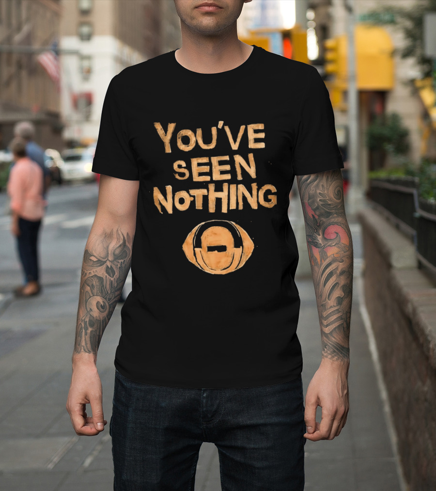 You've Seen Nothing Football Helmet Minimalist T-Shirt