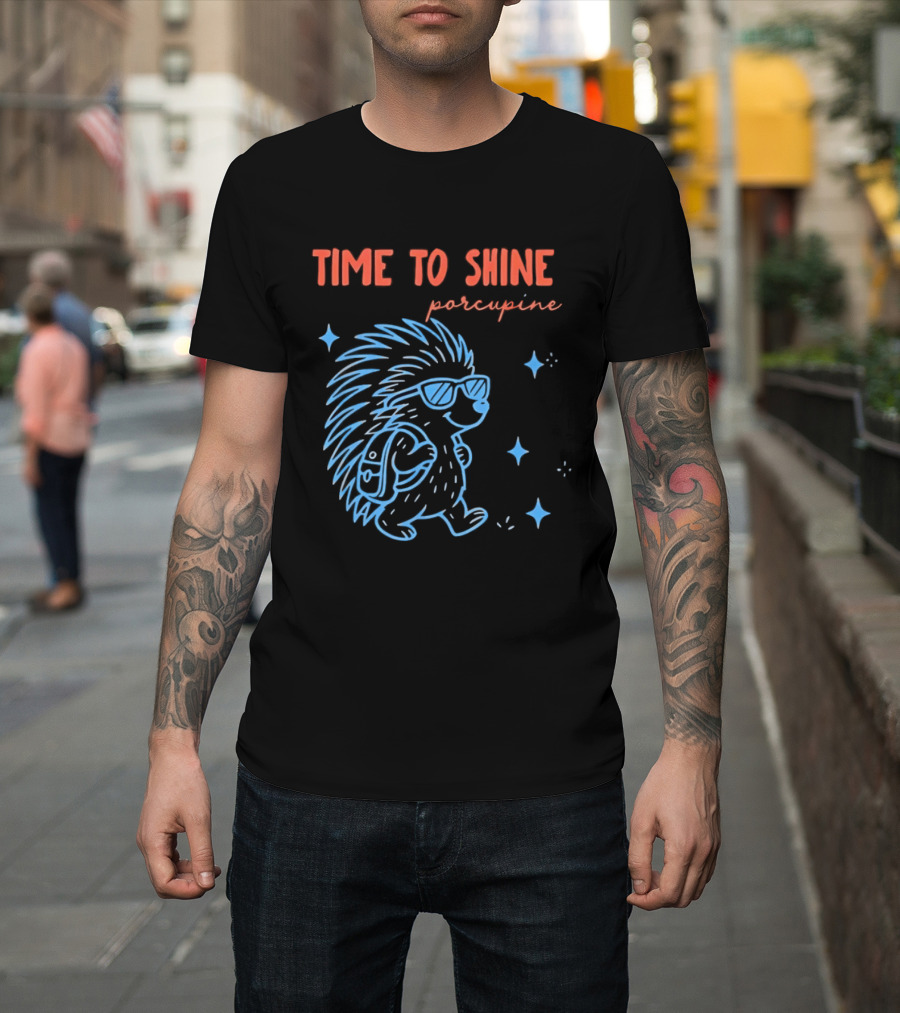 Time To Shine Porcupine Back To School Fun T-Shirt