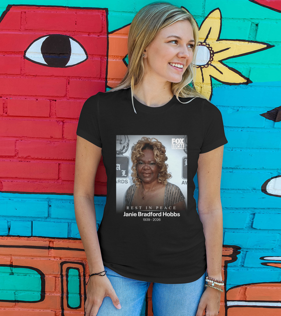 Rest In Peace Janie Bradford Hobbs 1939 2026 T-Shirt