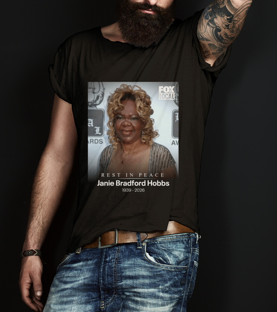 Rest In Peace Janie Bradford Hobbs 1939 2026 T-Shirt