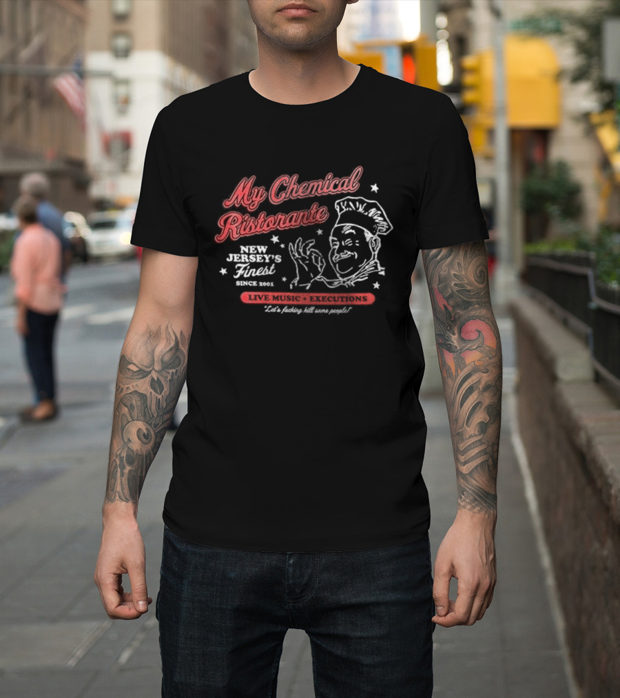 My Chemical Ristorante New Jersey's Finest Let's Kill Some People T-Shirt