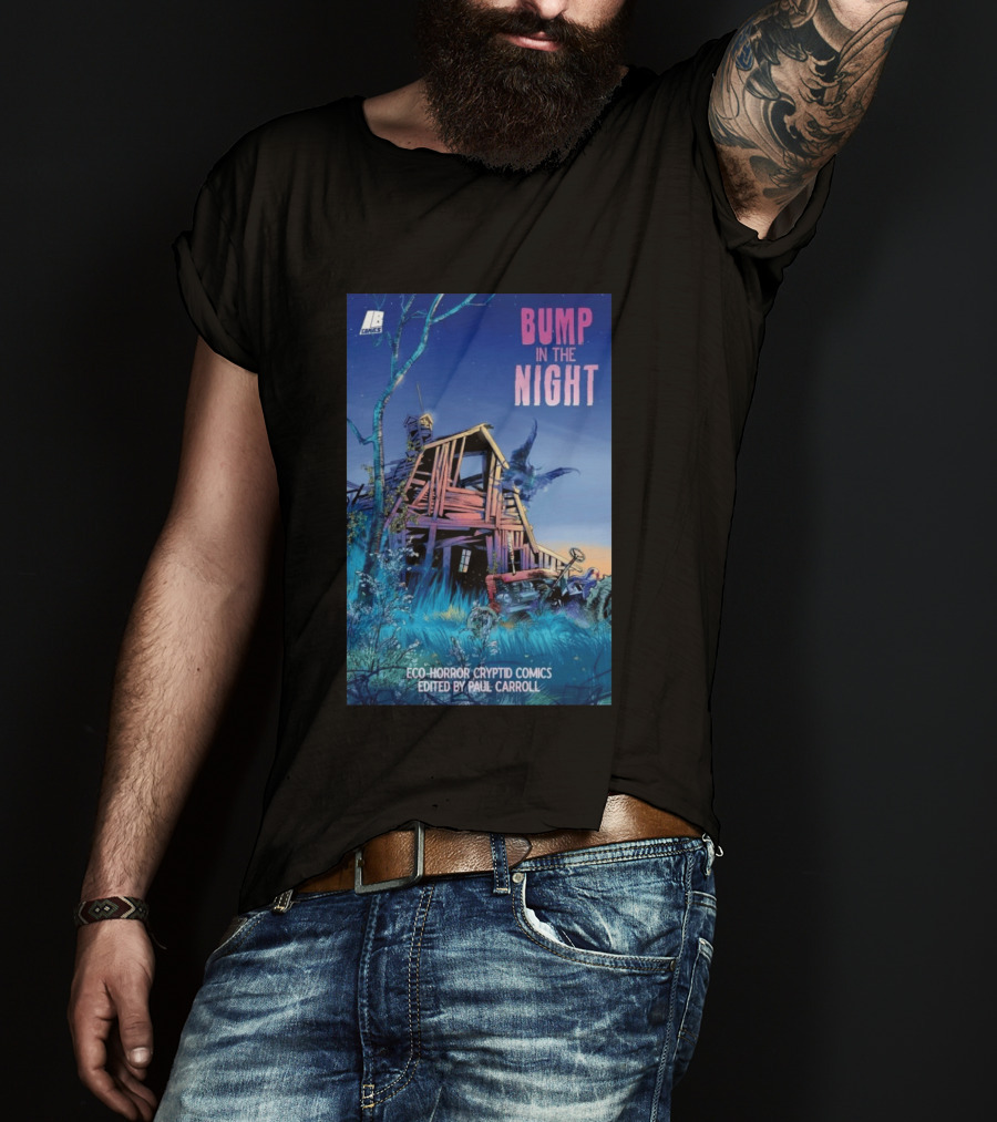Eco Horror Cryptid Comics Edited By Paul Carroll Bump In The Night JB Comics Abandoned House And Mysterious Creature T-Shirt