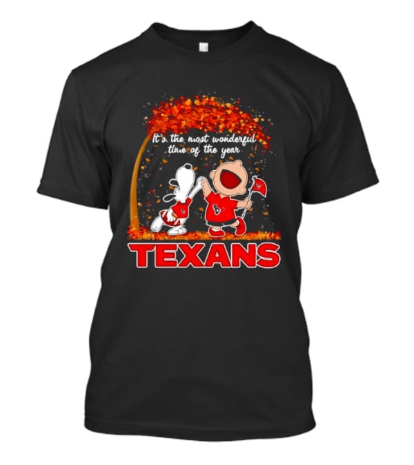 Snoopy And Charlie Brown It's The Most Wonderful Time Of The Year Texans Football Fan Celebration T-Shirt