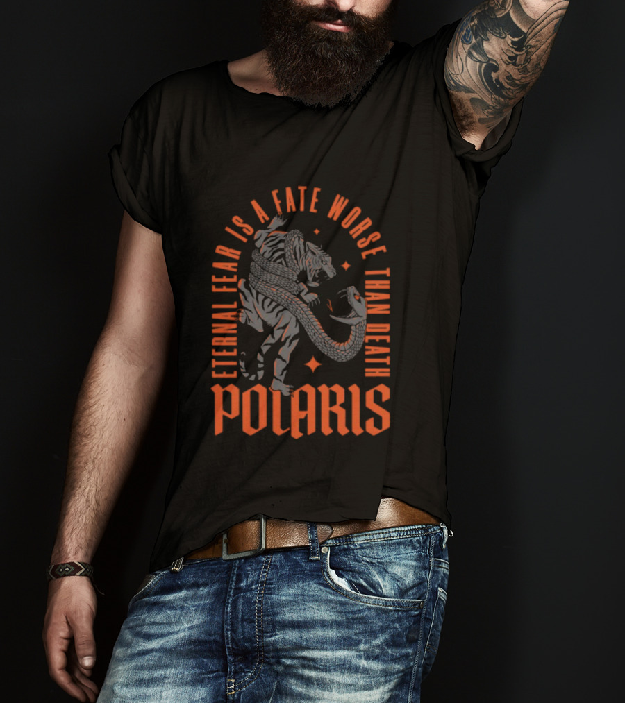 Polaris Eternal Fear Is A Fate Worse Than Death Alien Creature T-Shirt