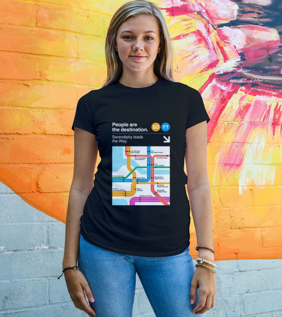 Seek Discomfort Serendipity Leads The Way People Are The Destination Black T-Shirt