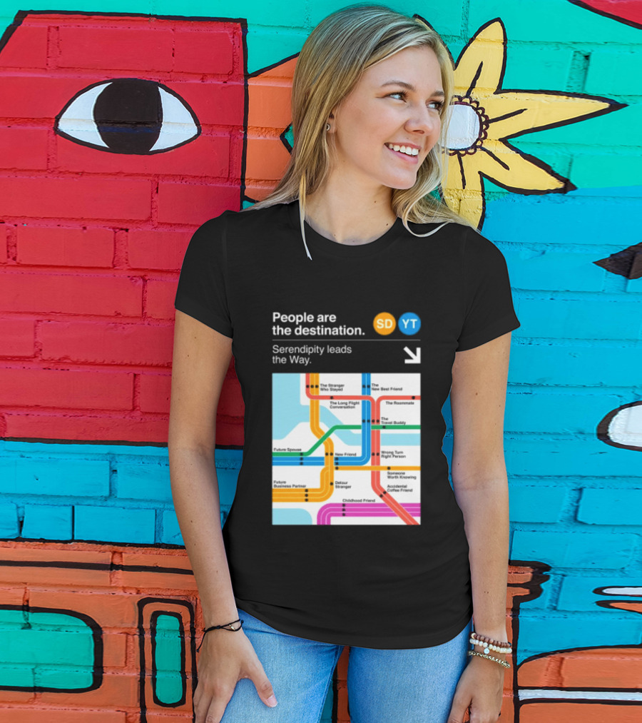 Seek Discomfort Serendipity Leads The Way People Are The Destination Black T-Shirt