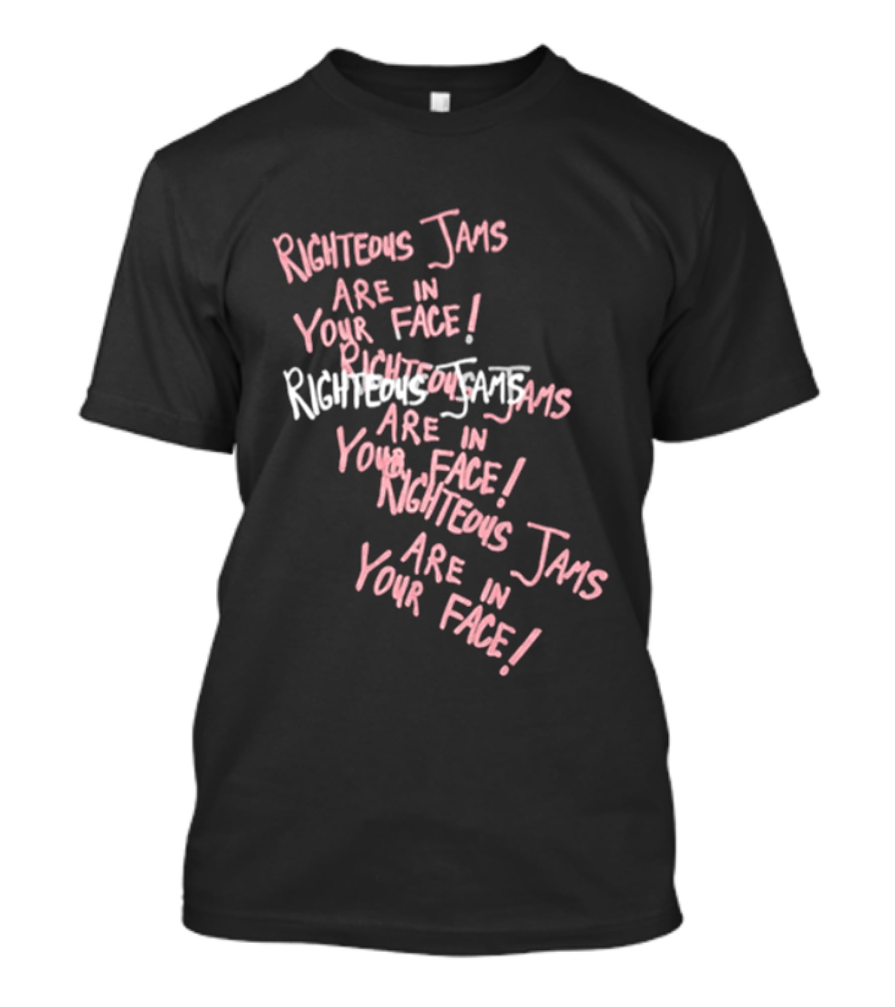 Righteous Jams Are In Your Face Spirit Rebirth Store Rj T-Shirt