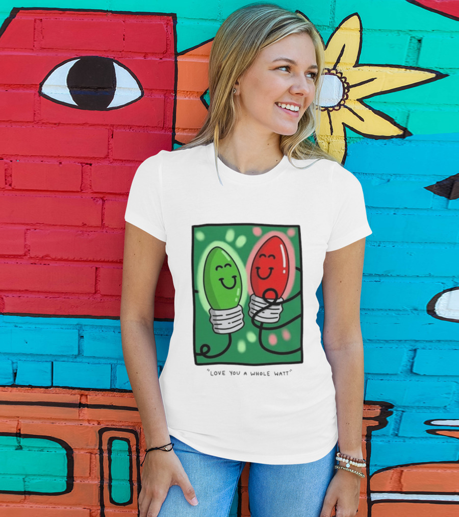 Love You A Whole Watt Christmas Light Bulb Couple T-Shirt