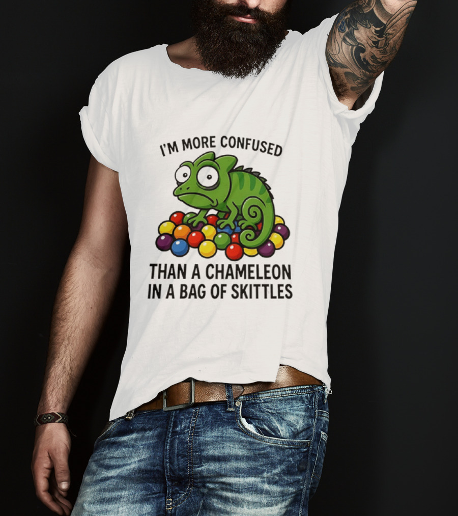 I'm More Confused Than A Chameleon In A Bag Of Skittles Colorful Chameleon And Candy Humor T-Shirt
