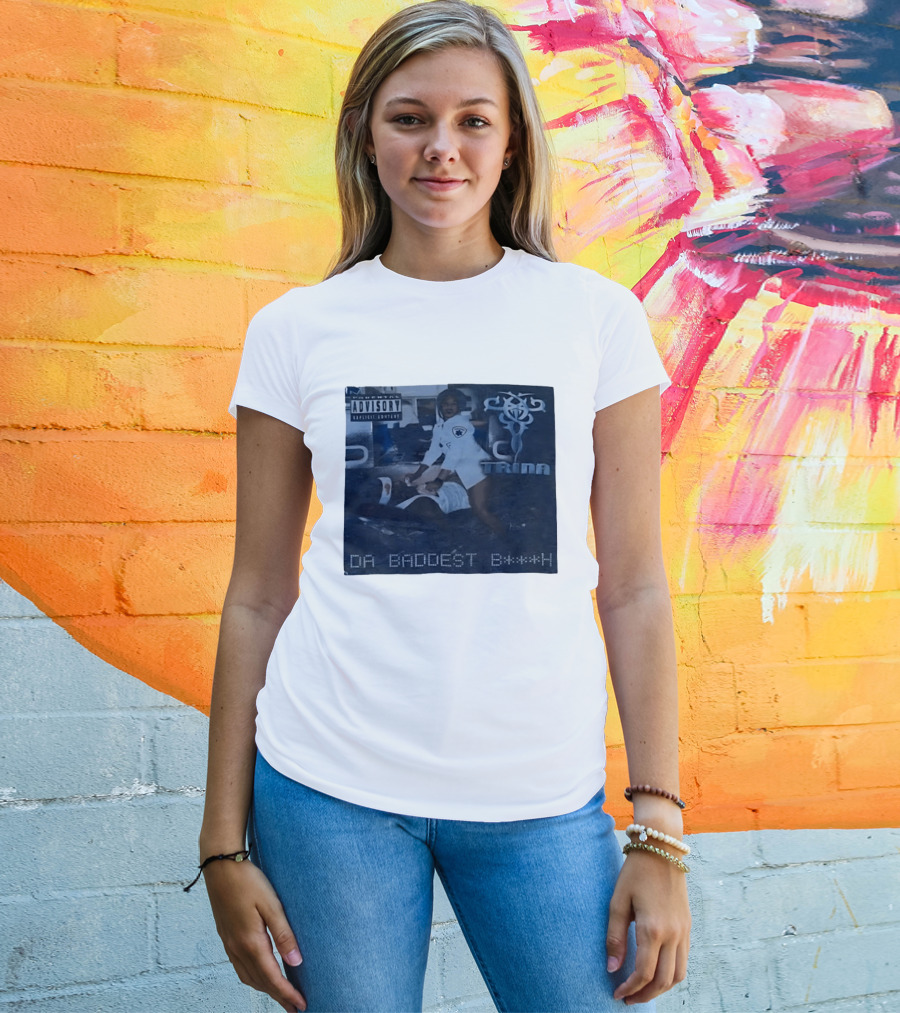 Trina Da Baddest B***h Parental Advisory Explicit Content T-Shirt
