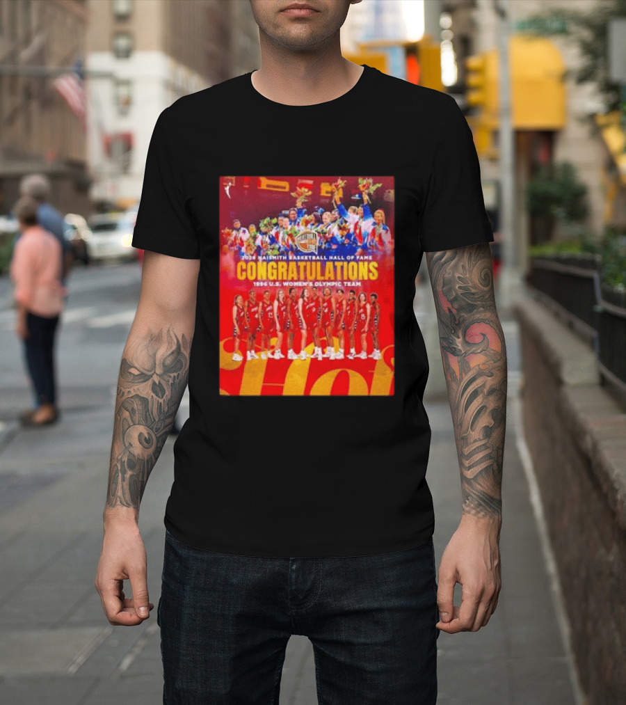 1996 USA Women's National Team Naismith Basketball Hall Of Fame Congratulations 1996 U.S. Women's Olympic Team T-Shirt