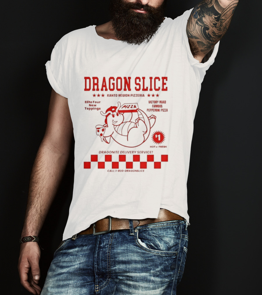 Dragon Slice Kanto Region Pizzeria Dragonite Delivery Service Number One Pokechef T-Shirt