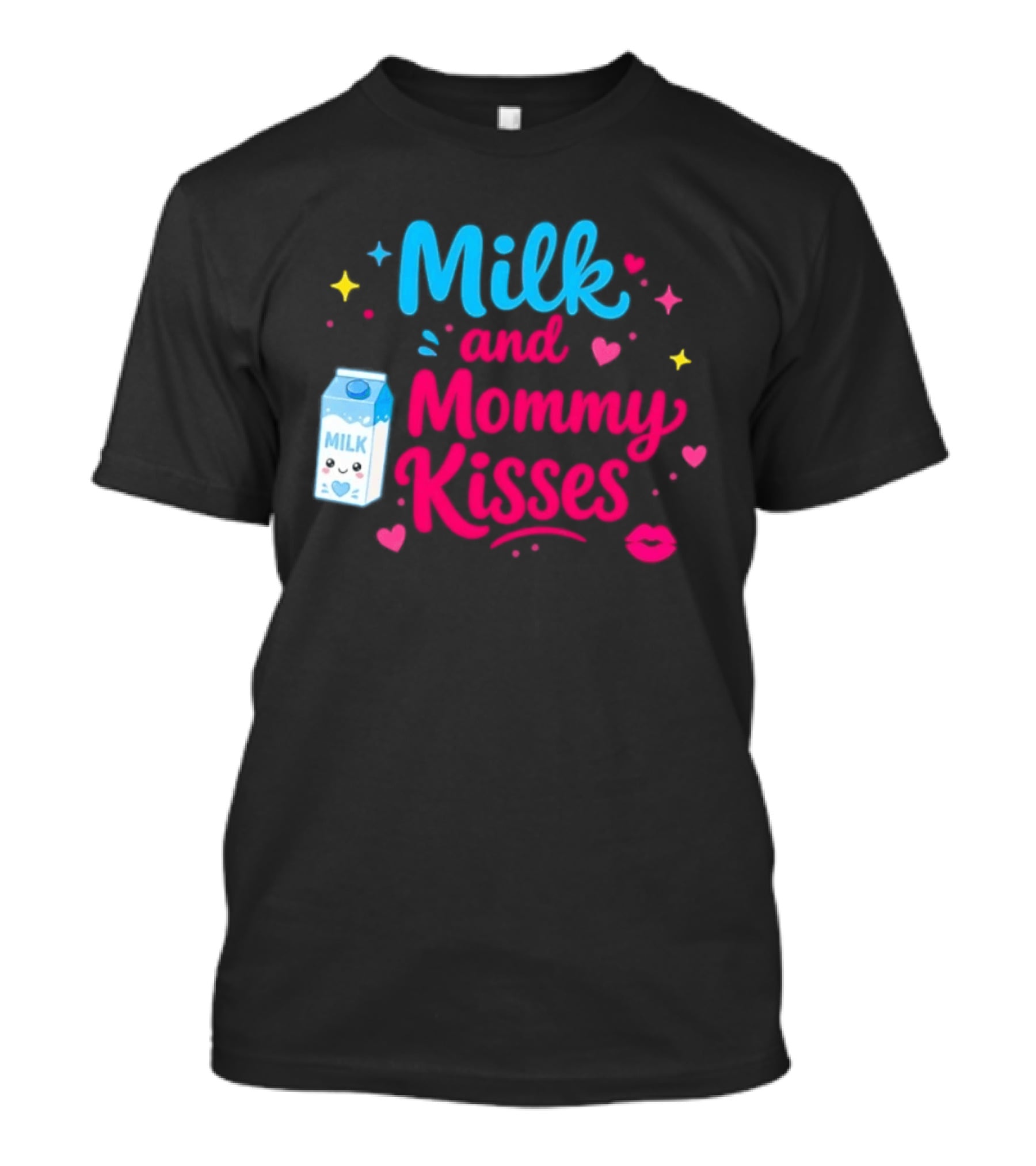 Milk And Mommy Kisses Baby Nursing Motherhood Comfort T-Shirt