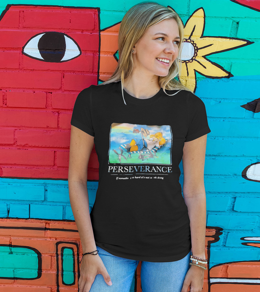 Perseverance Homer Relaxing If Something Is Hard It's Not Worth Doing T-Shirt