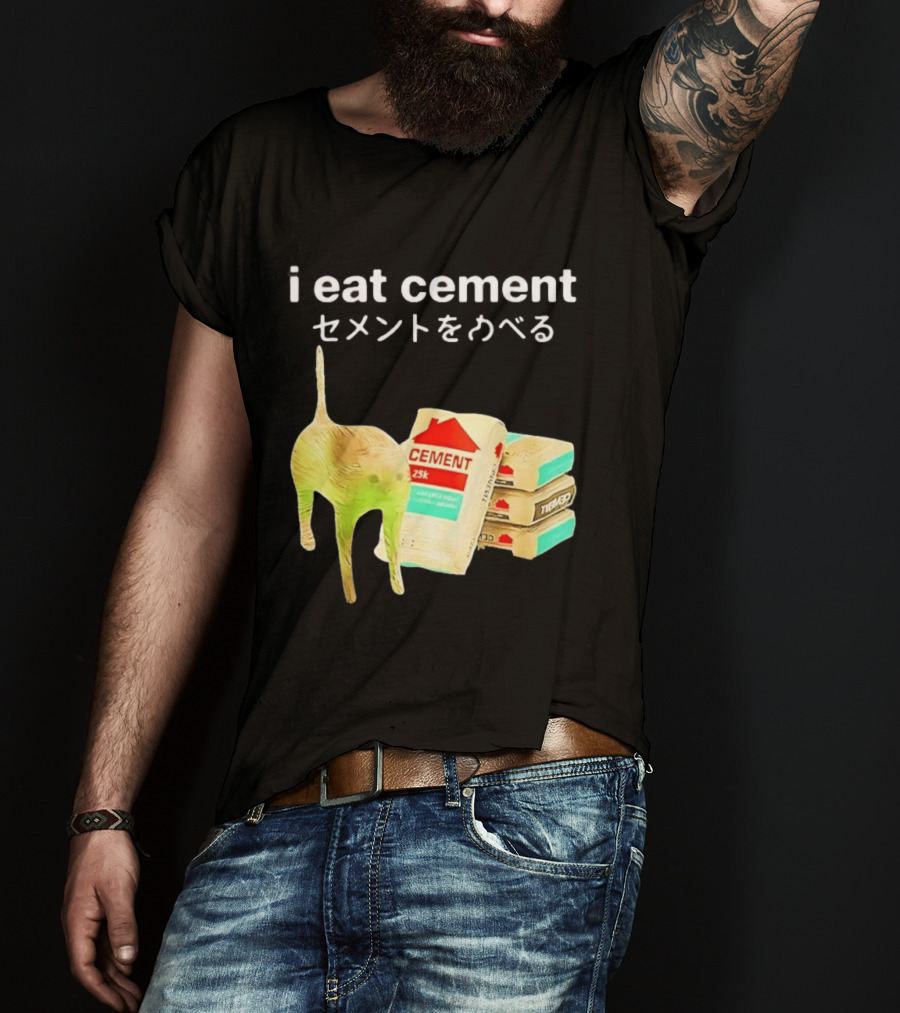 I Eat Cement Cat Meme Cursed T-Shirt