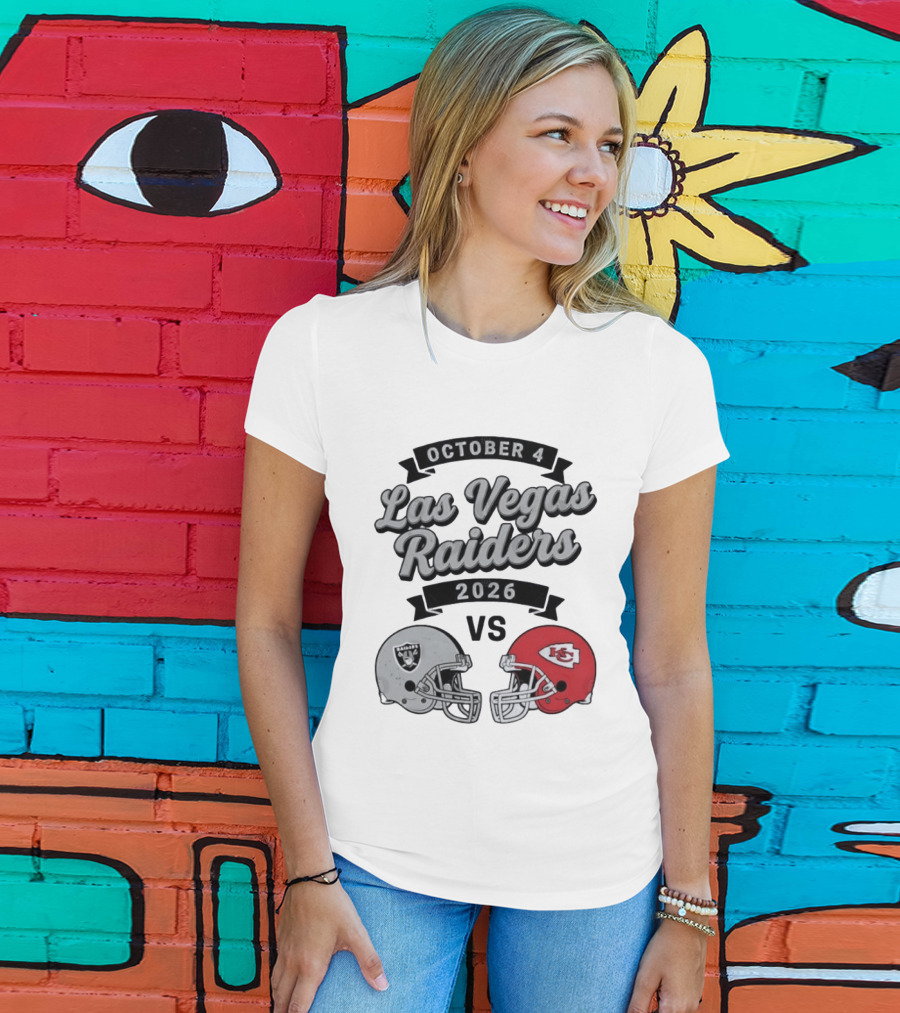 October 4 Las Vegas Raiders 2026 Vs Kansas City Chiefs T-Shirt