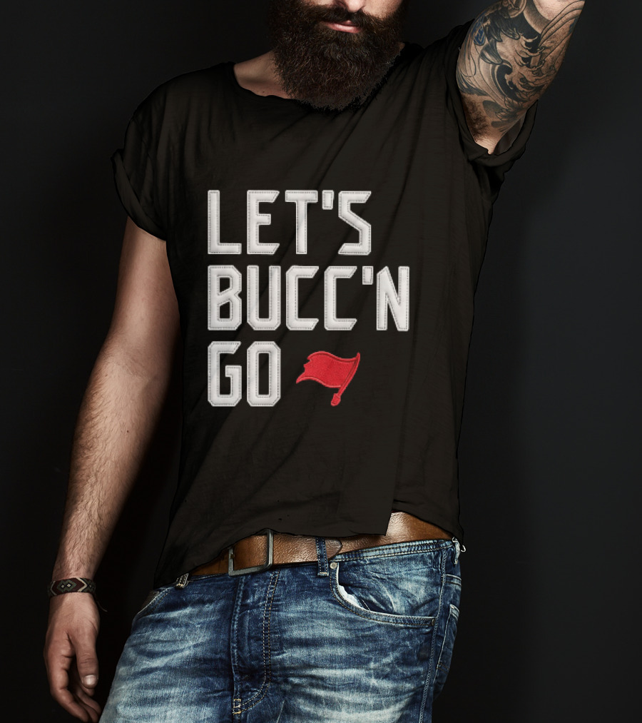 Let's Bucc'n Go Buccaneers Flag T-Shirt