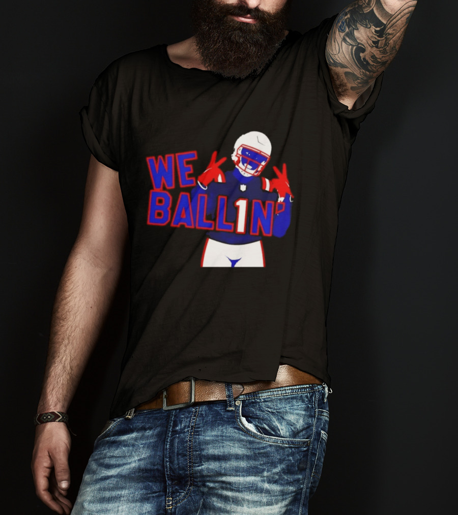 New England Patriots We Ballin Number 1 Football T-Shirt