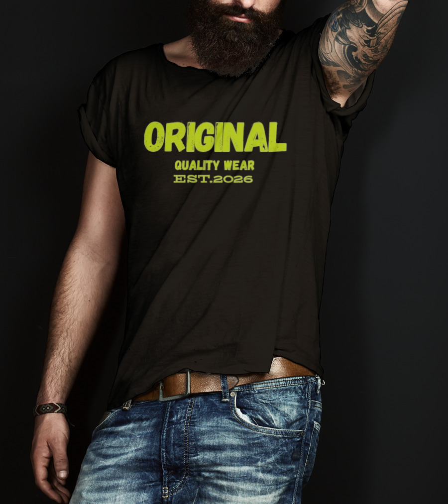 Original Quality Wear Established 2026 T-Shirt