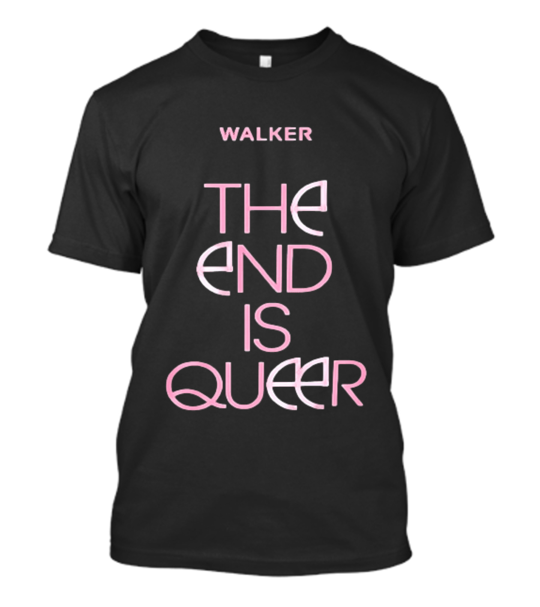 Walker The End Is Queer LGBTQ Pride T-Shirt