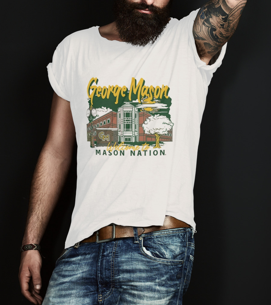 George Mason University Welcome To Mason Nation Iconic Campus Building And Tower T-Shirt
