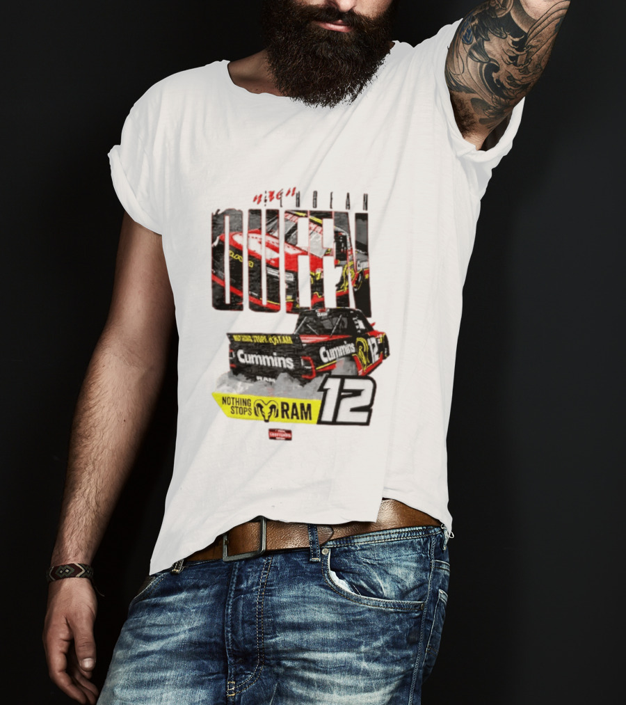 Kaulig Racing Brenden Queen Nothing Stops RAM Cummins 12 NASCAR T-Shirt