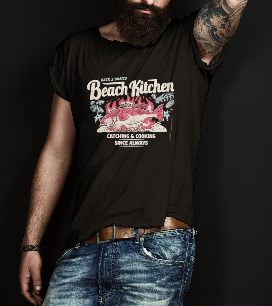 Back 2 Basics Beach Kitchen Catching Cooking Since Always Vintage Fish And Flames T-Shirt