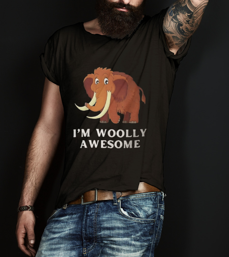 I'm Woolly Awesome Cartoon Mammoth T-Shirt