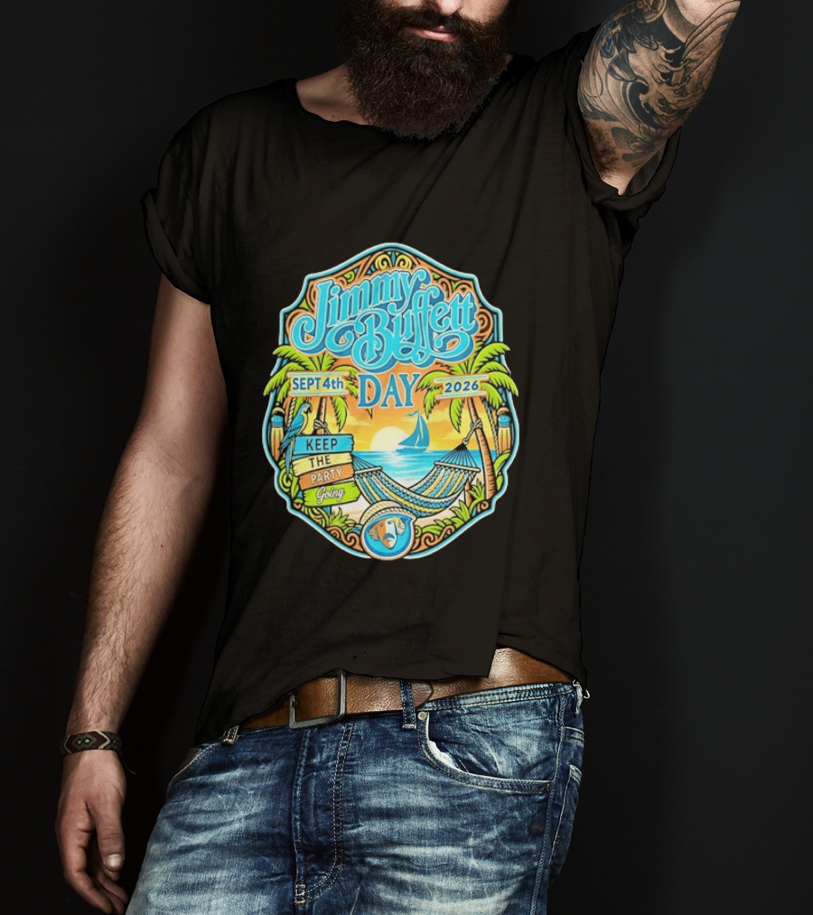 Jimmy Buffett Day Sept 4th 2026 Keep The Party Going Tropical Beach Hammock Scene T-Shirt