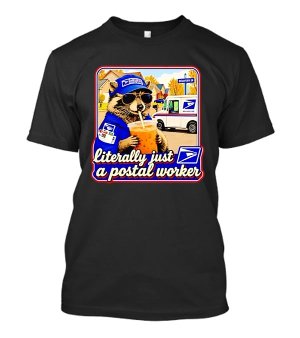Literally Just A Postal Worker Raccoon With USA Postal Service Mail Truck Delivery Scene T-Shirt