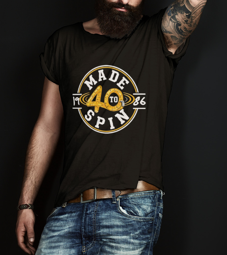 Made 40 To Spin 1986 40th Birthday Retro Year Celebrating Milestone T-Shirt